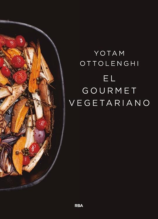 EL GOURMET VEGETARIANO | 9788490567913 | YOTAM OTTOLENGHI