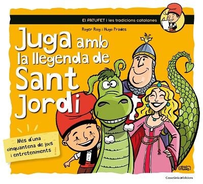 JUGA AMB LA LLEGENDA DE SANT JORDI | 9788490345719 | ROGER ROIG CESAR