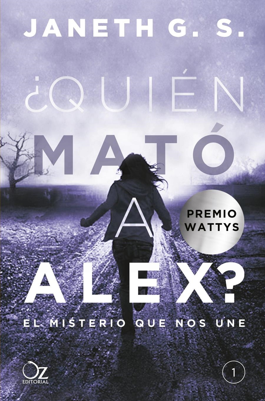 QUIEN MATO A ALEX 1 EL MISTERIO QUE NOS UNE | 9788416224548 | G. S. JANETH