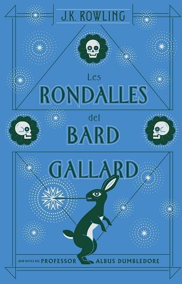 LES RONDALLES DEL BARD GALLARD | 9788417016104 | J.K. ROWLING