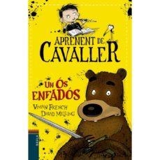 APRENENT DE CAVALLER 3 UN OS ENFADOS | 9788447932962 | VIVIAN FRENCH & DAVID MELLING