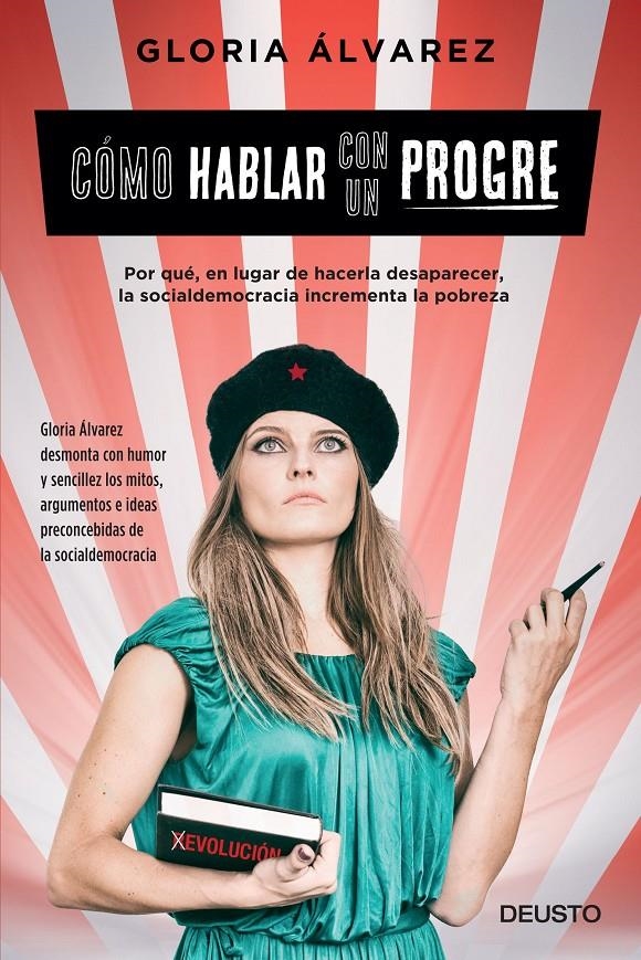 COMO HABLAR CON UN PROGRE | 9788423425716 | GLORIA ALVAREZ CROSS