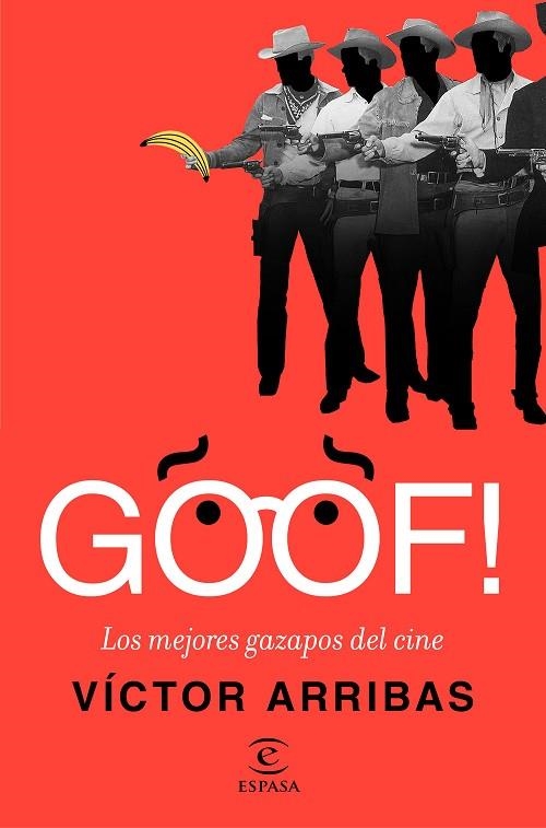 GOOF LOS MEJORES GAZAPOS DEL CINE | 9788467049589 | VICTOR ARRIBAS VEGA