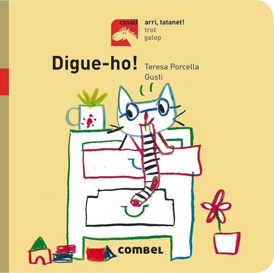 DIGUE-HO! | 9788491012719 | TERESA PORCELLA & GUSTI