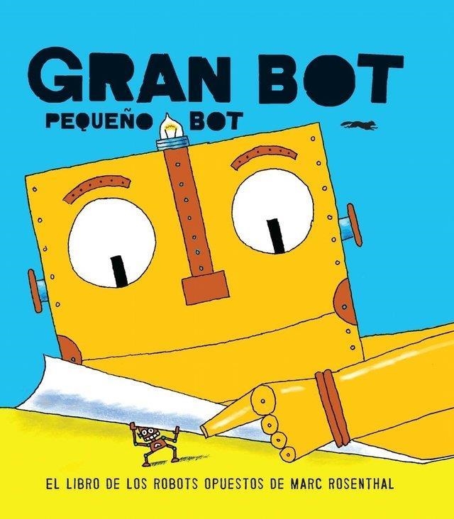 GRAN BOT PETIT BOT | 9788494650703 | MARC ROSENTHAL