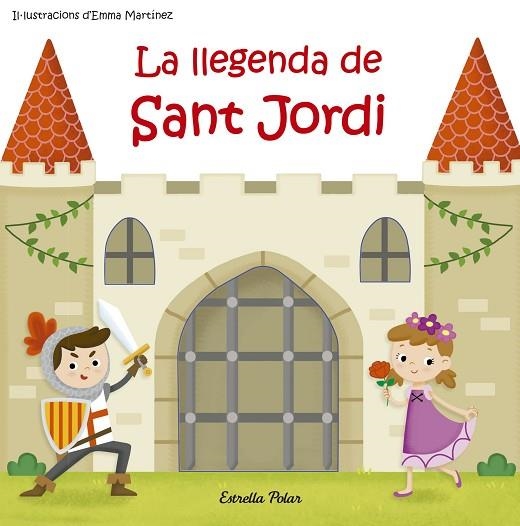 LA LLEGENDA DE SANT JORDI | 9788491371625 | Emma Martínez