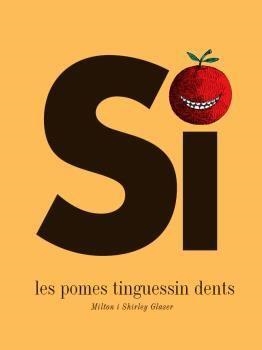 SI LES POMES TINGUESSIN DENTS | 9788494650772 | MILTON Y SHIRLEY GLASER