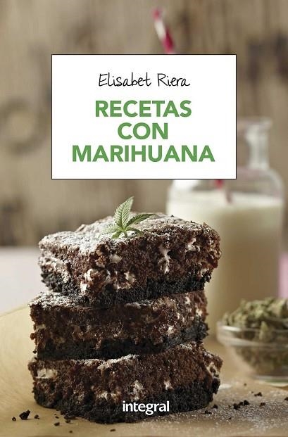 RECETAS CON MARIHUANA | 9788491180692 | ELISABET RIERA