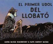 EL PRIMER UDOL DEL LLOBATO | 9788415315377 | LAURA MCGEE KVANOSKY