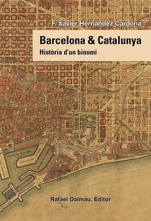 BARCELONA & CATALUNYA | 9788423208258 | F. XAVIER HERNANDEZ CARDONA