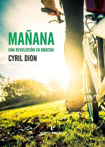 MAÑANA UNA REVOLUCION EN MARCHA | 9788416544363 | CYRIL DION