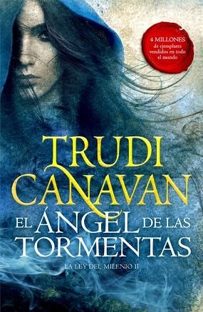 LA LEY DEL MILENIO 2 EL ANGEL DE LAS TORMENTAS | 9788401019319 | TRUDI CANAVAN