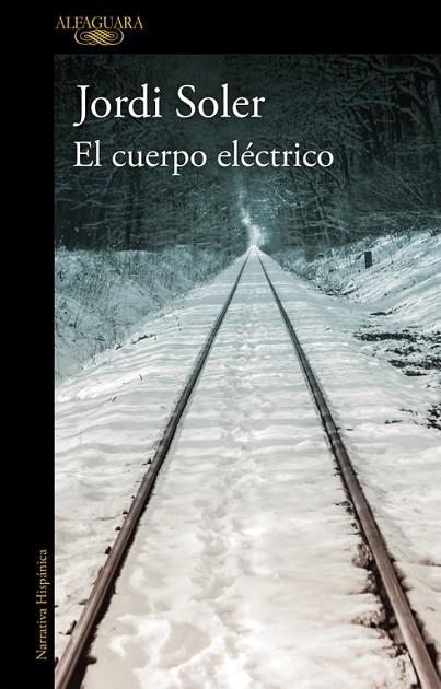 EL CUERPO ELECTRICO | 9788420426686 | JORDI SOLER