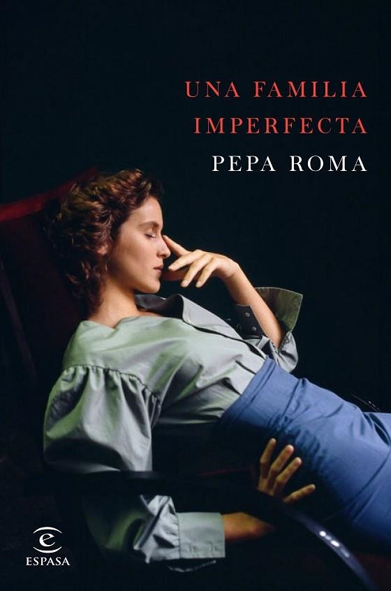 UNA FAMILIA IMPERFECTA | 9788467049237 | PEPA ROMA