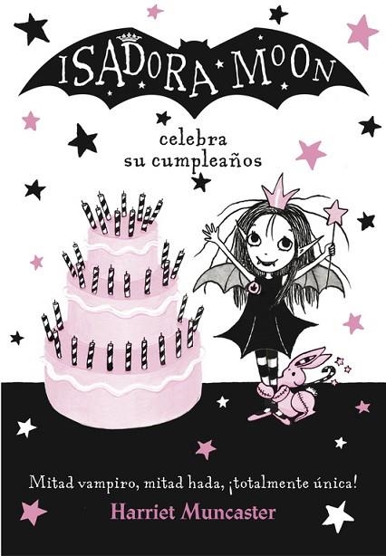 ISADORA MOON 03 CELEBRA SU CUMPLEAÑOS | 9788420485836 | HARRIET MUNCASTER