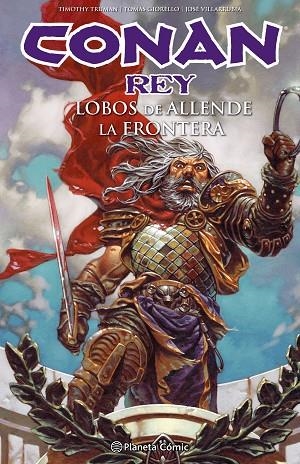 CONAN REY LOBOS DE ALLENDE LA FRONTERA | 9788416816712 | TIMOTHY TRUMAN