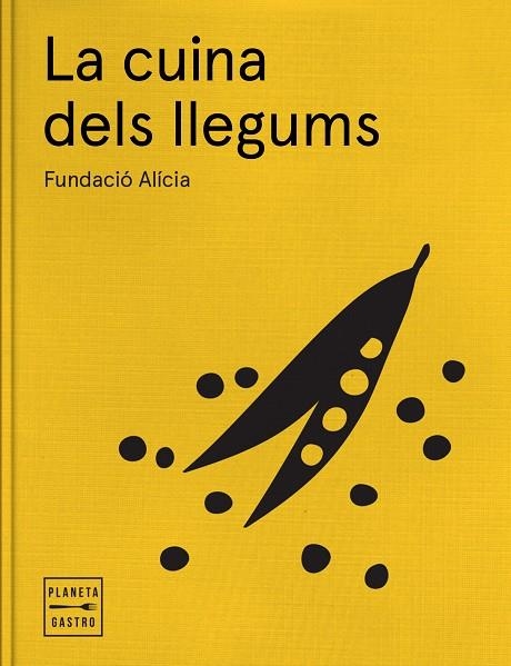 LA CUINA DELS LLEGUMS | 9788408170235 | FUNDACION ALICIA