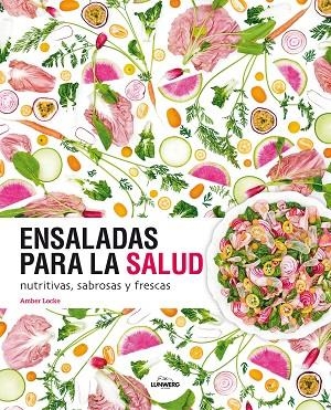 ENSALADAS PARA LA SALUD | 9788416489626 | AMBER LOCKE