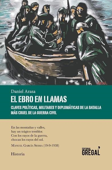 EL EBRO EN LLAMAS | 9788494675874 | DANIEL ARASA