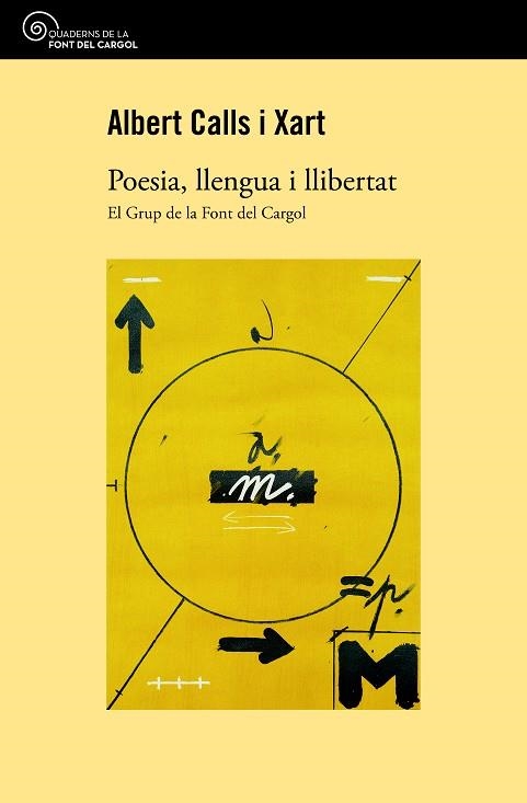 POESIA LLENGUA I LLIBERTAT | 9788490345276 | ALBERT CALLS I XART