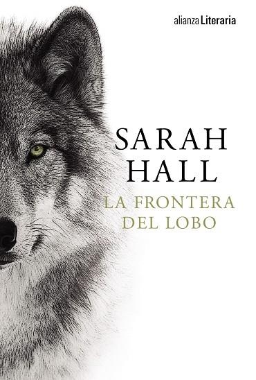 LA FRONTERA DEL LOBO | 9788491045021 | SARAH HALL