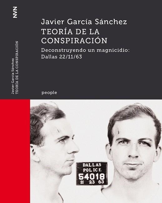 TEORIA DE LA CONSPIRACION | 9788416259755 | JAVIER GARCIA SANCHEZ