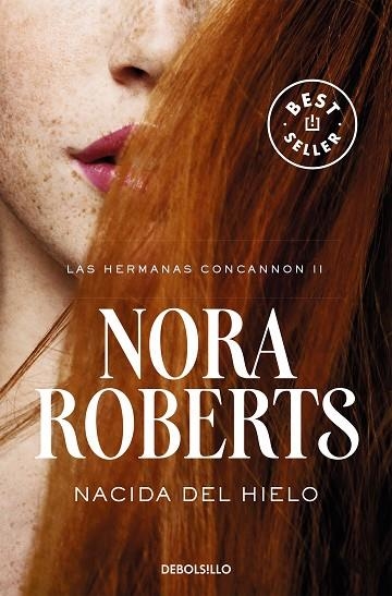 LAS HERMANAS CONCANNON 2 NACIDA DEL HIELO | 9788466335690 | NORA ROBERTS