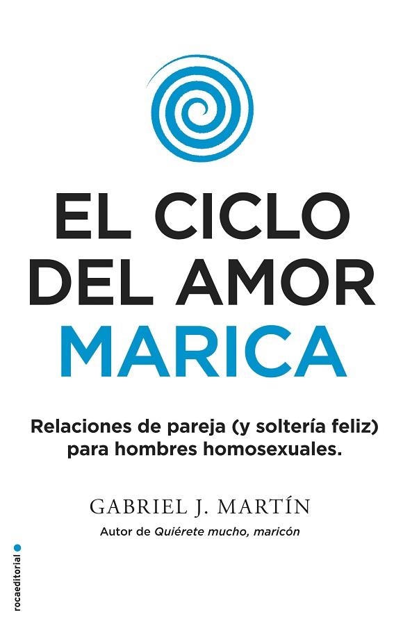 EL CICLO DEL AMOR MARICA | 9788416700615 | GABRIEL J MARTIN