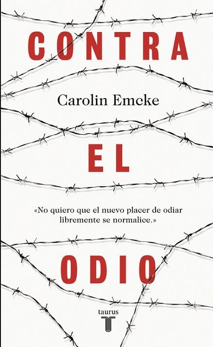 CONTRA EL ODIO | 9788430618743 | CAROLINA EMCKE