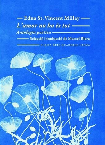 L'AMOR NO HO ES TOT | 9788477275794 | EDNA ST. VINCENT MILLAY