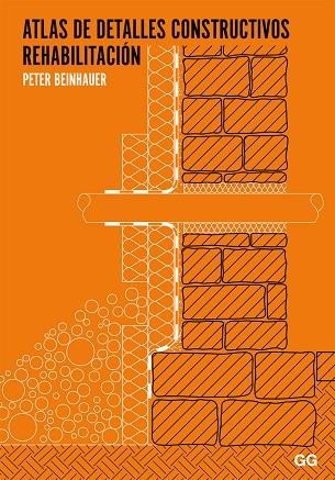 ATLAS DE DETALLES CONSTRUCTIVOS REHABILITACION | 9788425224706 | PETER BEINHAUER