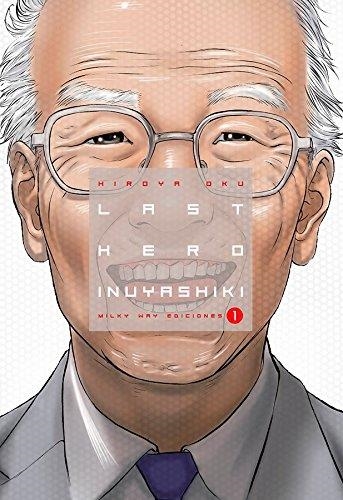 LAST HERO INUYASHIKI 1 | 9788494565717 | DKU HIROYA