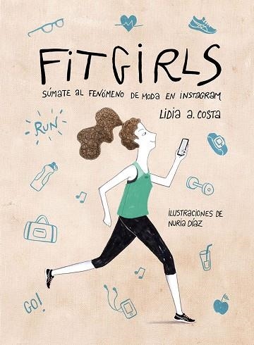 FIT GIRLS | 9788416890125 | LIDIA A. COSTA & NURIA DIAZ