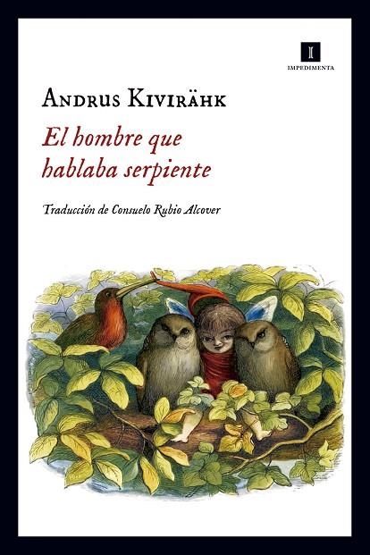 EL HOMBRE QUE HABLABA SERPIENTE | 9788416542840 | ANDRUS KIVIRÄHK