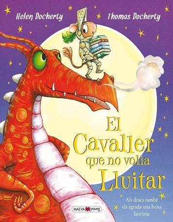 EL CAVALLER QUE NO VOLIA LLUITAR | 9788416690305 | HELEN DOCHERTY & THOMAS DOCHERTY