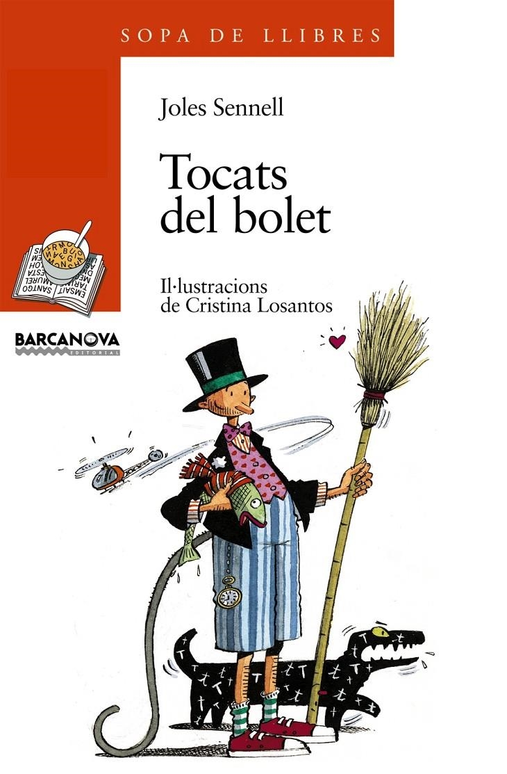 TOCATS DEL BOLET (SOPA DE LLIBRES) | 9788448907006 | SENNELL, JOLES