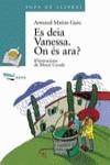 ES DEIA VANESSA ON ES ARA? (SOPA DE LLIBRES) | 9788448907051 | MATIAS GUIU, ARMAND