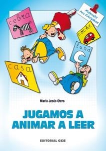 JUGAMOS A ANIMAR A LEER | 9788470439322 | OTERO GARCIA, MARIA JESUS