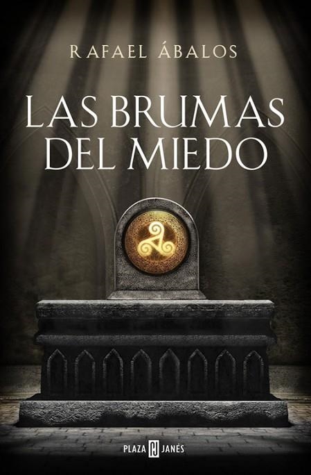 LAS BRUMAS DEL MIEDO | 9788401019180 | RAFAEL ABALOS