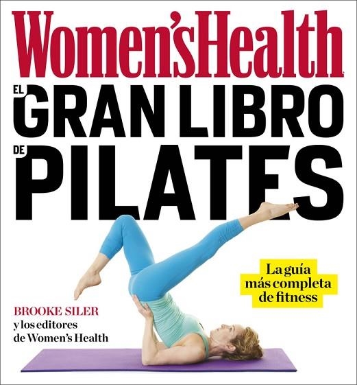 EL GRAN LIBRO DE PILATES | 9788416449842 | BROOK SILER