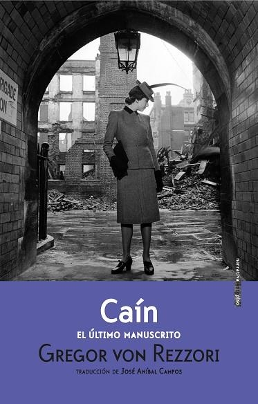 CAIN: EL ÚLTIMO MANUSCRITO | 9788416677146 | GREGOR VON REZZORI