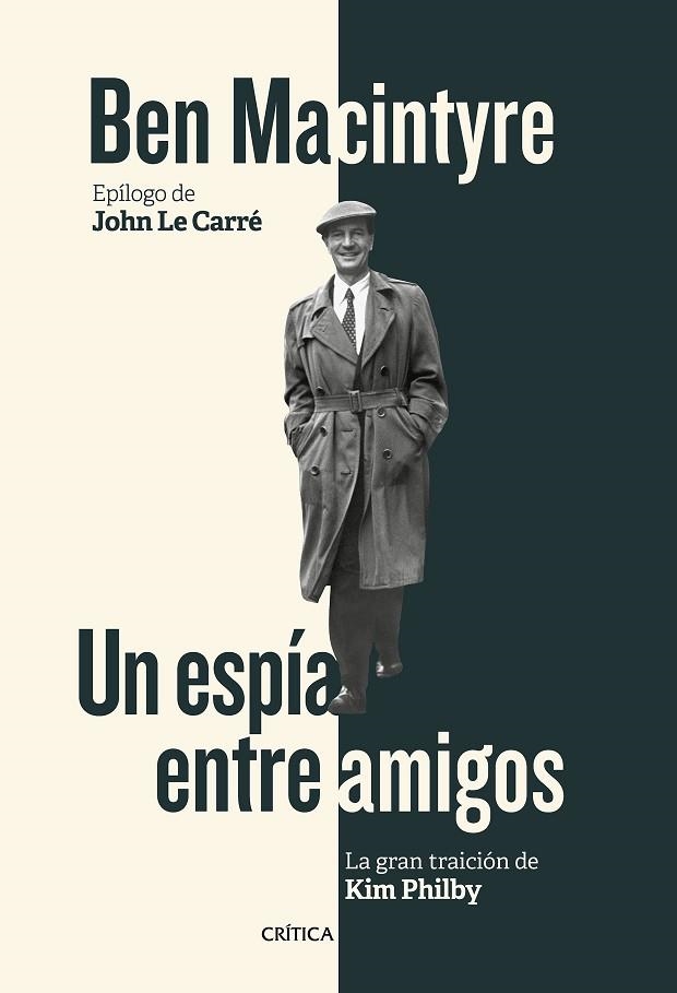 UN ESPIA ENTRE AMIGOS | 9788416771929 | BEN MACINTYRE