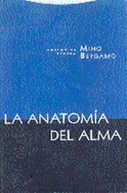 ANATOMIA DEL ALMA, LA | 9788481642810 | BERGAMO, MINO