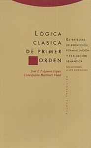 LOGICA CLASICA DE PRIMER ORDEN (2 VOL.) | 9788481642919 | FALGUERA LOPEZ, JOSE L.