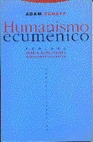 HUMANISMO ECUMENICO | 9788487699733 | SCHAFF, ADAM