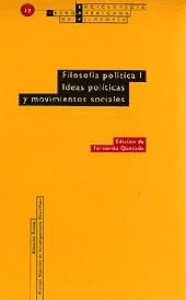 FILOSOFIA POLITICA I IDEAS POLITICAS Y MOVIMIENTOS SOCIALES | 9788481641417 | QUESADA, FERNANDO