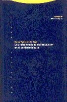 LA PROFESIONALIDAD DEL TRABAJADOR EN EL CONTRATO | 9788481641479 | VALDES DE LA VEGA BERTA