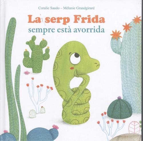 LA SERP FRIDA | 9788494499722 | CORALIE SAUDO