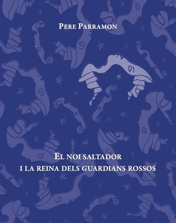 EL NOI SALTADOR I LA REINA DELS GUARDIANS ROSSOS | 9788494611292 | PERE PARRAMON