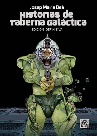 HISTORIAS DE TABERNA GALACTICA | 9788416249176 | JOSEP MARIA BEA